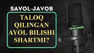 47-Savol: Ayolga taloq qilinganini bildirmasdan taloq qilsa? Shayh Abdulloh Zufar Hafizahulloh