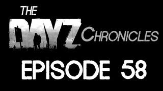 The DayZ Chronicles - Episode 58 - Return to Zub