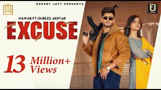 Excuse (Official Video) | Nawab | Gurlez Akhtar | Divya Agarwal | Latest Punjabi Songs 2021