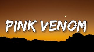 BLACKPINK - Pink Venom (Lyrics) I bring the pain like, This that pink venom (TikTok Song]