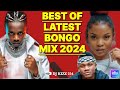 BEST OF LATEST BONGO MIX 2024-DJ KIZZ 254 ft Lava Lava Diamond Platinum Zuchu Mboso Asla