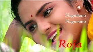 Nagamani Nagamani   Audio Song | Roja Movie Song|Aravindswamy,Madhubala | A.R.Rahman |Mani Ratnam