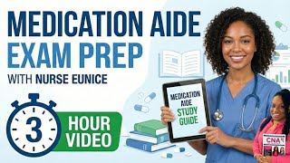 ๐โจ Medication Aide Certification Exam Prep with Nurse Eunice | 3-Hour Review Course