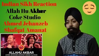 Indian  Reaction | Coke Studio | Allah Hu Akbar | By Singh Studio (Gurpreet Singh)