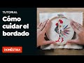 How to Take Care of Your Embroidery - Yolanda Andrés - Domestika