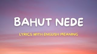 Bahut Nede (Lyrics/English Translation) | Amrinder Gill | Punjabi Songs | New songs 2023