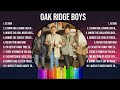 O A K   R I D G E   B O Y S  Greatest Hits ~ Top Christians and Worship Music 2024