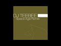 DJ TeeBee - Space Age (Remix)