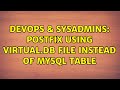 DevOps & SysAdmins: Postfix using virtual.db file instead of mysql table (2 Solutions!!)