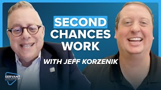 Unlocking Hidden Talent: The Power of Second-Chance Hiring with Jeff Korzenik