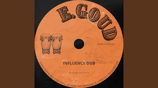 Influence Dub