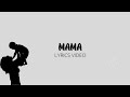 E-Tunez x Treyzah - Mama (Official Lyrics Video)