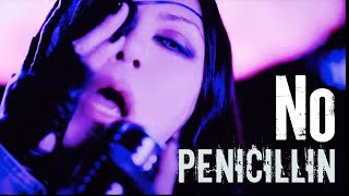 PENICILLIN『No』ビデオクリップ Full ver.