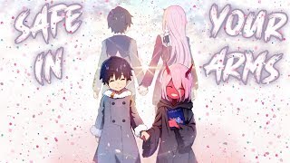 Nightcore - Safe In Your Arms