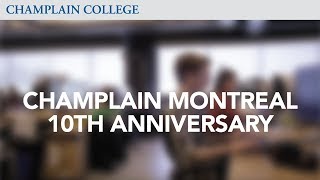 Champlain Montreal 10th Anniversary | Champlain College