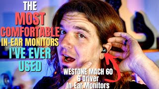 High Quality 6 DRIVER In Ear Monitors - Westone Mach 60 Review