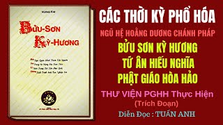 Nguồn Gốc Bửu Sơn Kỳ Hương - Các Thời Kỳ Phổ Hóa - Ngũ Hệ Hoằng Dương Chánh Pháp , Học Phật Tu Nhân