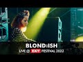 EXIT 2022 | Blond:ish @ mts Dance Arena FULL SHOW (HQ Version)
