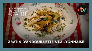 Gastronomie : gratin d'andouillette à la lyonnaise