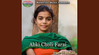 Abki Choli Farai