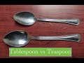 Cooking Basics | TableSpoon Vs TeaSpoon | Size and Measurements