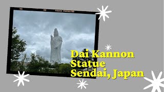 DaiKannon Statue Sendai Japan|ലോകത്തിലെ അഞ്ചാമത്തെ വലിയ പ്രതിമ