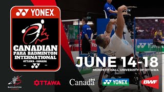 2023 YONEX Canada Para Badminton International - Court WH1