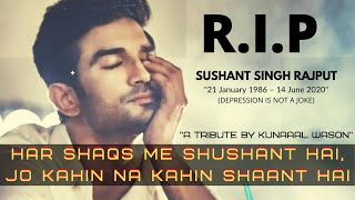 Emotional Tribute To Sushant Singh Rajput | Original Poetry | Kunaaal Wason