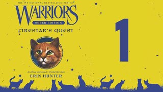 Warriors: Super Edition -  Firestar's Quest (Part 1/8)