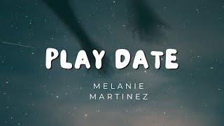 Melanie Martinez - Play Date ( Lyrical Song)