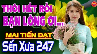 ✔️THÔI HẾT RỒI BẠN LÒNG ƠI ❤️ Nhạc Vàng Tuyển Chọn 2022 CỰC ÊM TAI - Bolero KHÔNG QUẢNG CÁO