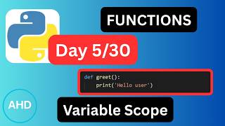 Python Made Easy (Day 5) - Functions and Variables Scope