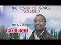 Garai neni - Rev T. C Chigazira