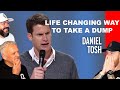 Daniel Tosh - The Life-Changing Way to Take a D*mp REACTION!! | OFFICE BLOKES REACT!!