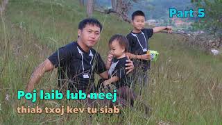 Tus ntxhais poj laib lub neej txoj kev tus iab part5 11/09/2022