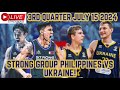 STRONG GROUP PHILIPPINES VS UKRAINE FULL GAME HIGHLIGHTS! 43RD WILLIAM JONES CUP TAIWAN 3RD QUARTER