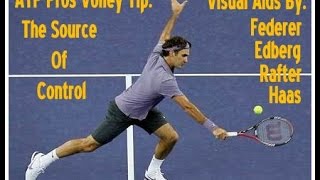 ATP Pros Tip BH Volley: The Source of Control W/Fed, Edberg, Rafter & Haas