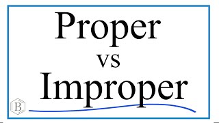 Proper vs. Improper Fractions: Differences and Examples