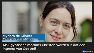 Uitgelicht! 06 februari 2023 - Myriam de Klinker (TU Kampen) over bekeerde Egyptische moslims