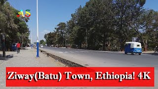 Ethiopia: ዝዋይ (ባቱ) ከተማ|ኢትዮጵያ | Ziway Town| Batu 4K Video quality Ethiopia