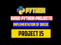 Implemention of Queue project in python 🔥 // python projects #coding #python