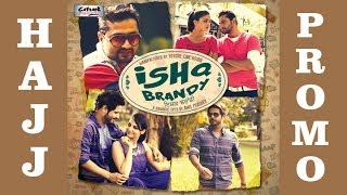 Hajj - Promo | Alfaaz | Ishq Brandy  -  Punjabi Movie | Punjabi Songs 2014 | Catrack