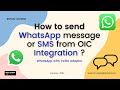 How to send WhatsApp message or SMS from OIC Integration ? | Twilio Adapter connection