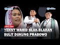 Yenny Wahid Blak-blakan Sulit Dukung Prabowo Jika Cawapresnya Cak Imin, Kenapa?