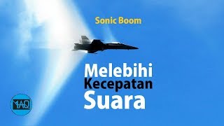 Beginilah Jadinya Jika Pesawat Tempur Terbang Melebihi Kecepatan Suara ! Super Sonic