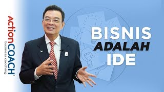 Bisnis adalah Ide