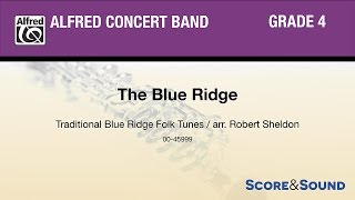 The Blue Ridge, arr. Robert Sheldon – Score & Sound