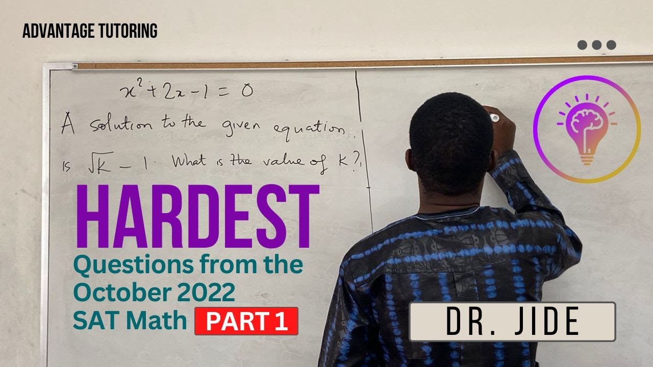 PART 1 - The HARDEST Questions From The October 2022 SAT Math - YouTube