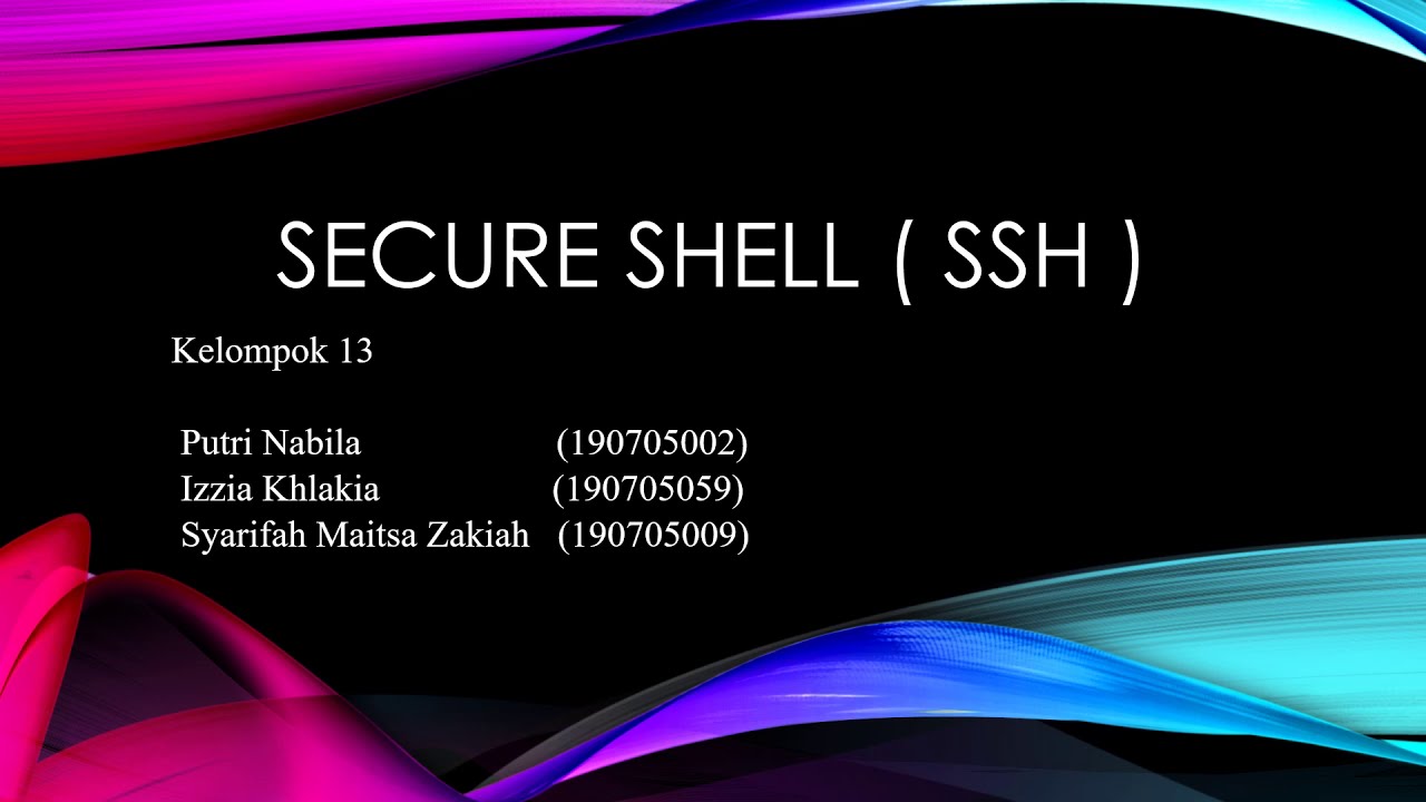 Secure Shell Ssh Kelompok 13 Youtube