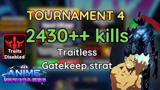 GATEKEEP Strat 2420 kills in tournament 4 | Anime Vanguard